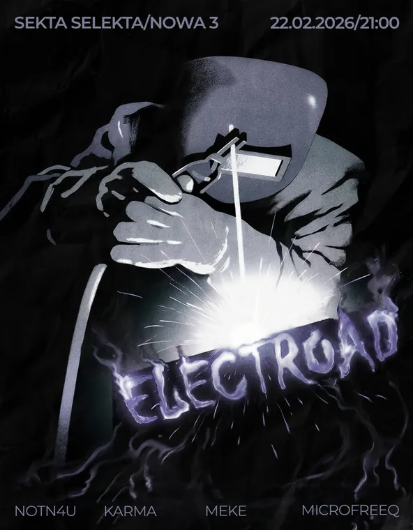 Афиша ELECTROAD: сварщик и неоновая надпись